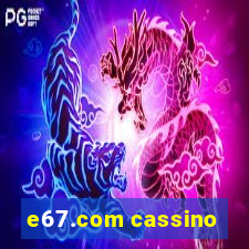 e67.com cassino